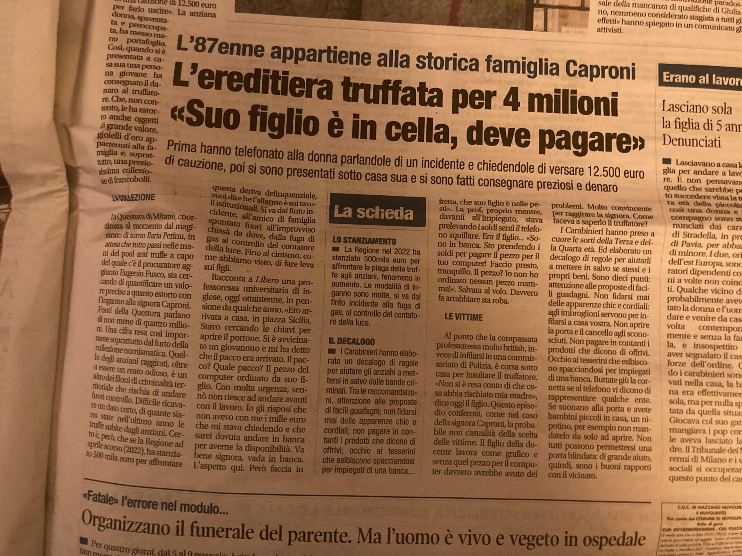 Ereditiera Caproni truffata per 4 milioni. Martedì 17 geaanio 2023
